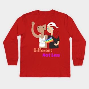 Different Not Less, Gay pride Kids Long Sleeve T-Shirt